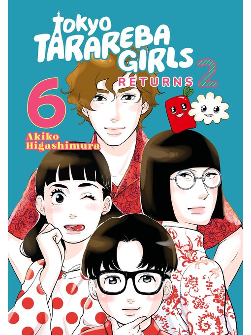 Title details for Tokyo Tarareba Girls Returns 2, Volume 6 by Akiko Higashimura - Available